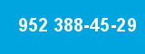952 388-45-29 952 388-45-29